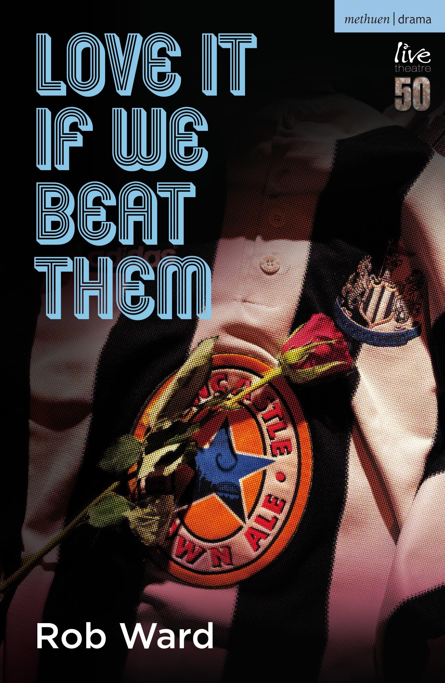 Vorderes Coverbild Love It If We Beat Them