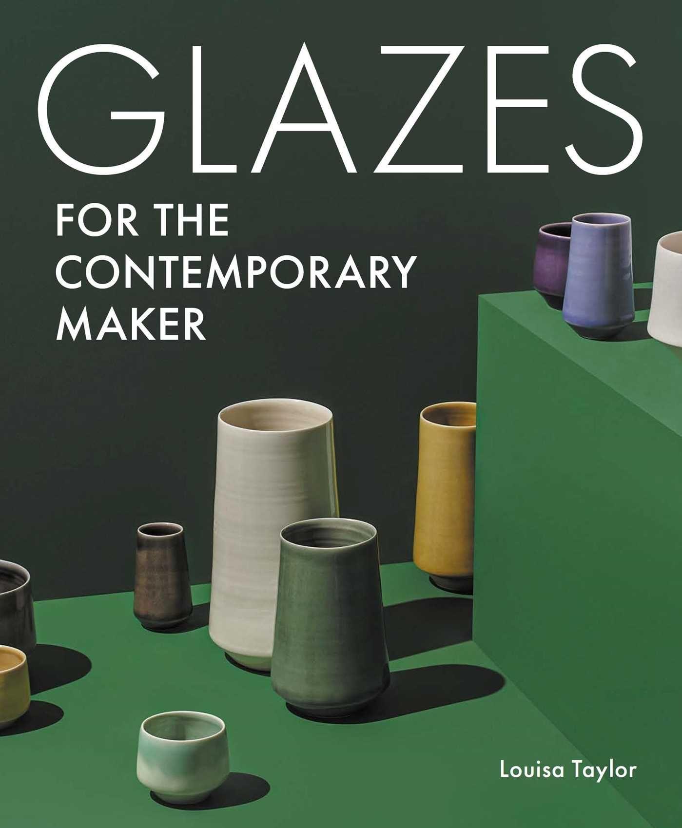 Vorderes Coverbild Glazes for the Contemporary Maker