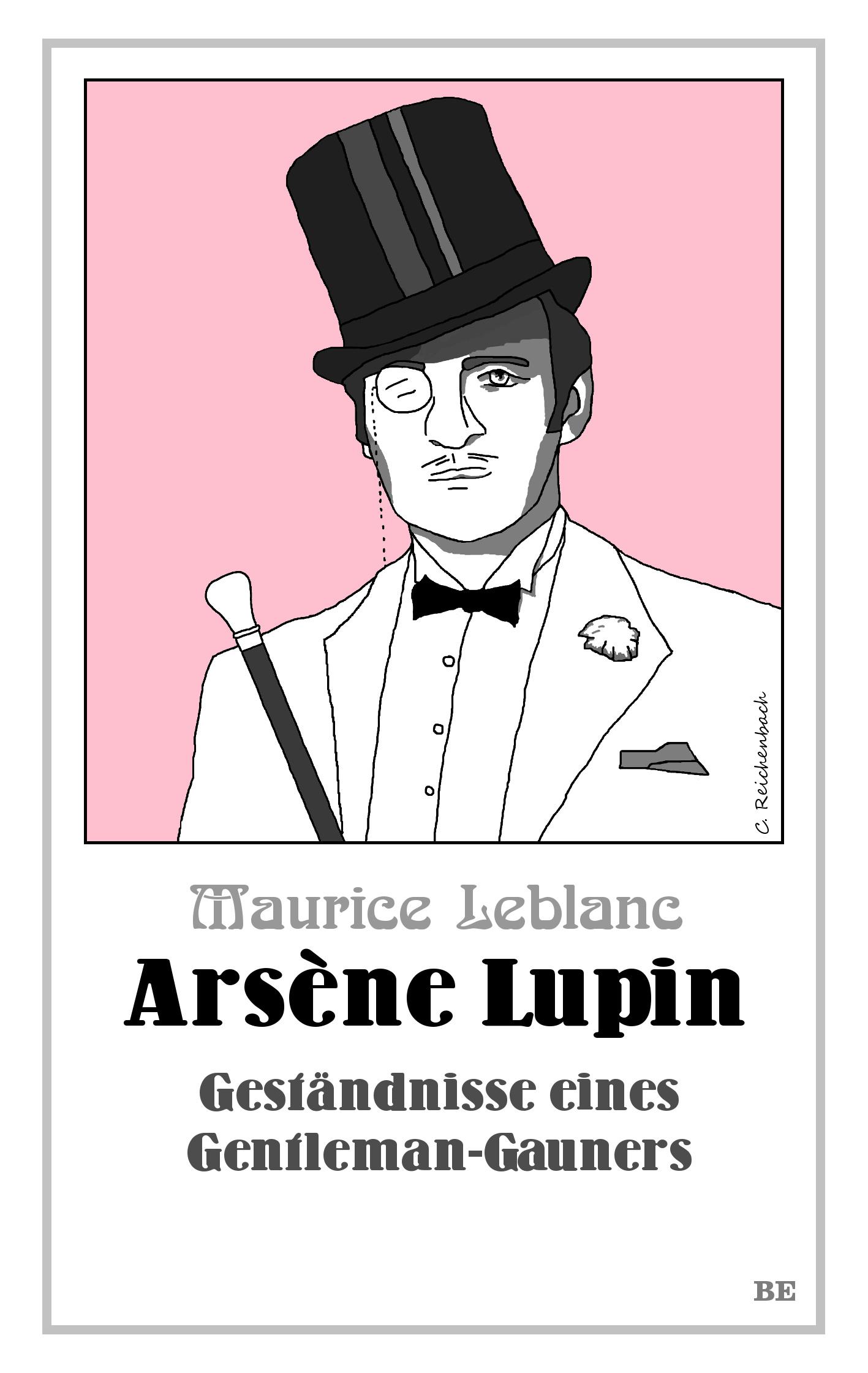 Vorderes Coverbild Arsène Lupin - Geständnisse eines Gentleman-Gauners