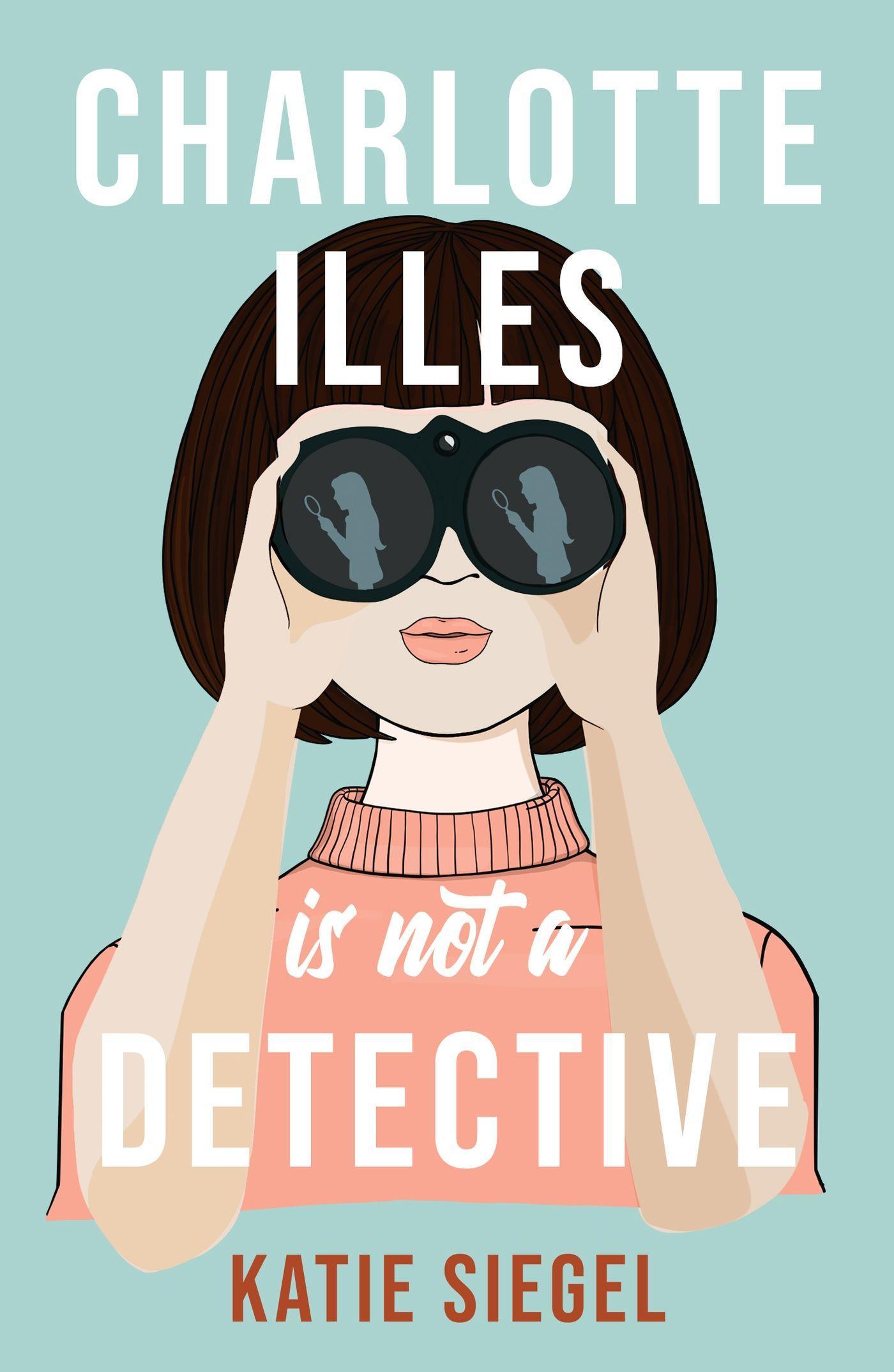 Vorderes Coverbild Charlotte Illes Is Not A Detective