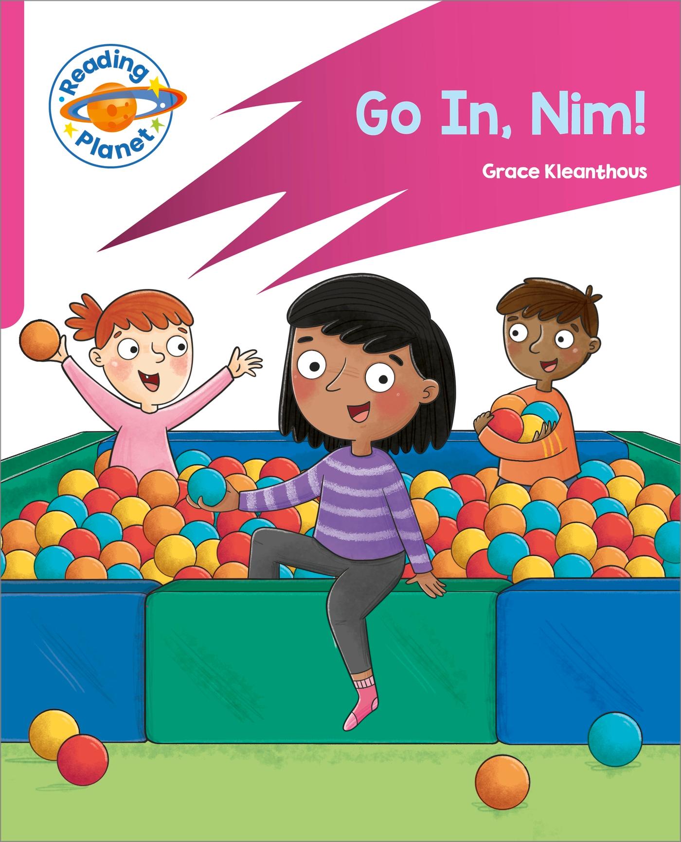 Vorderes Coverbild Reading Planet: Rocket Phonics - Target Practice - Go in, Nim! - Pink A