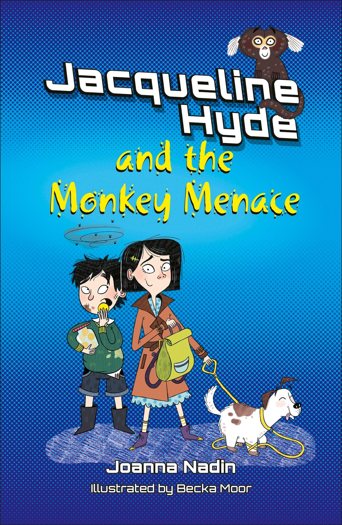 Vorderes Coverbild Reading Planet KS2: Jacqueline Hyde and the Monkey Menace - Mercury/Brown