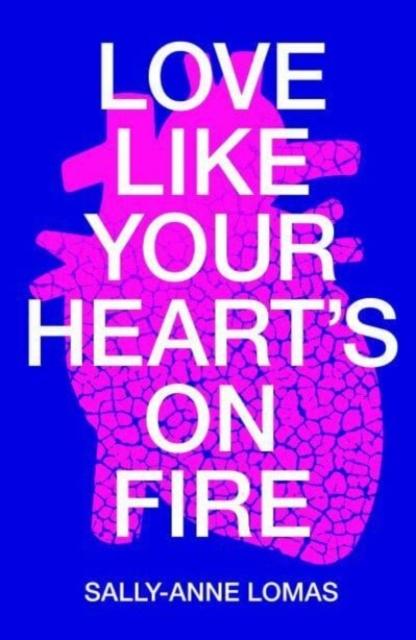 Vorderes Coverbild Love Like Your Heart's On Fire