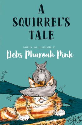Vorderes Coverbild A Squirrel's Tale