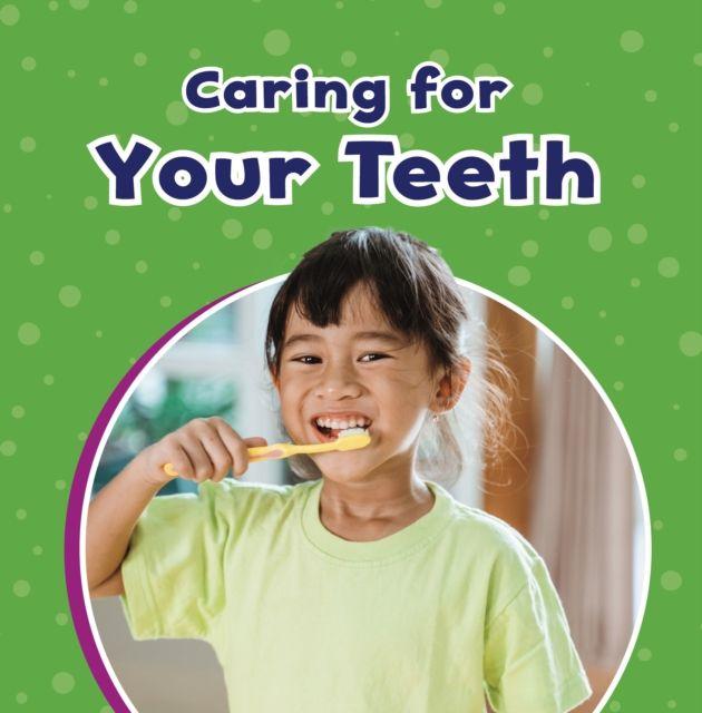 Vorderes Coverbild Caring for Your Teeth