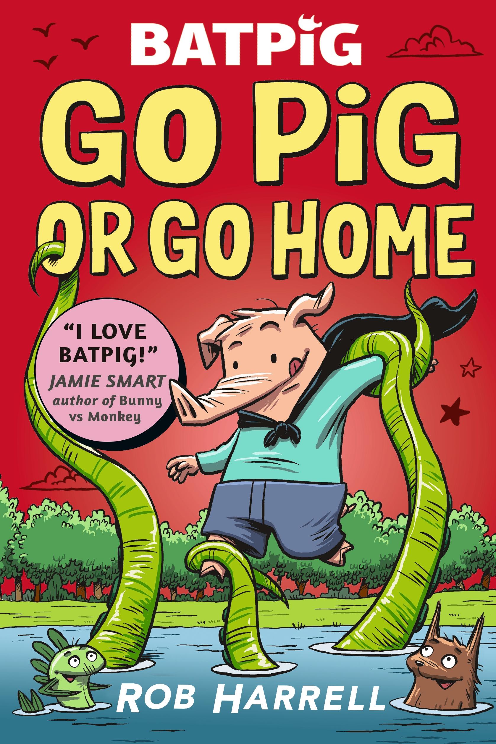 Vorderes Coverbild Batpig: Go Pig or Go Home