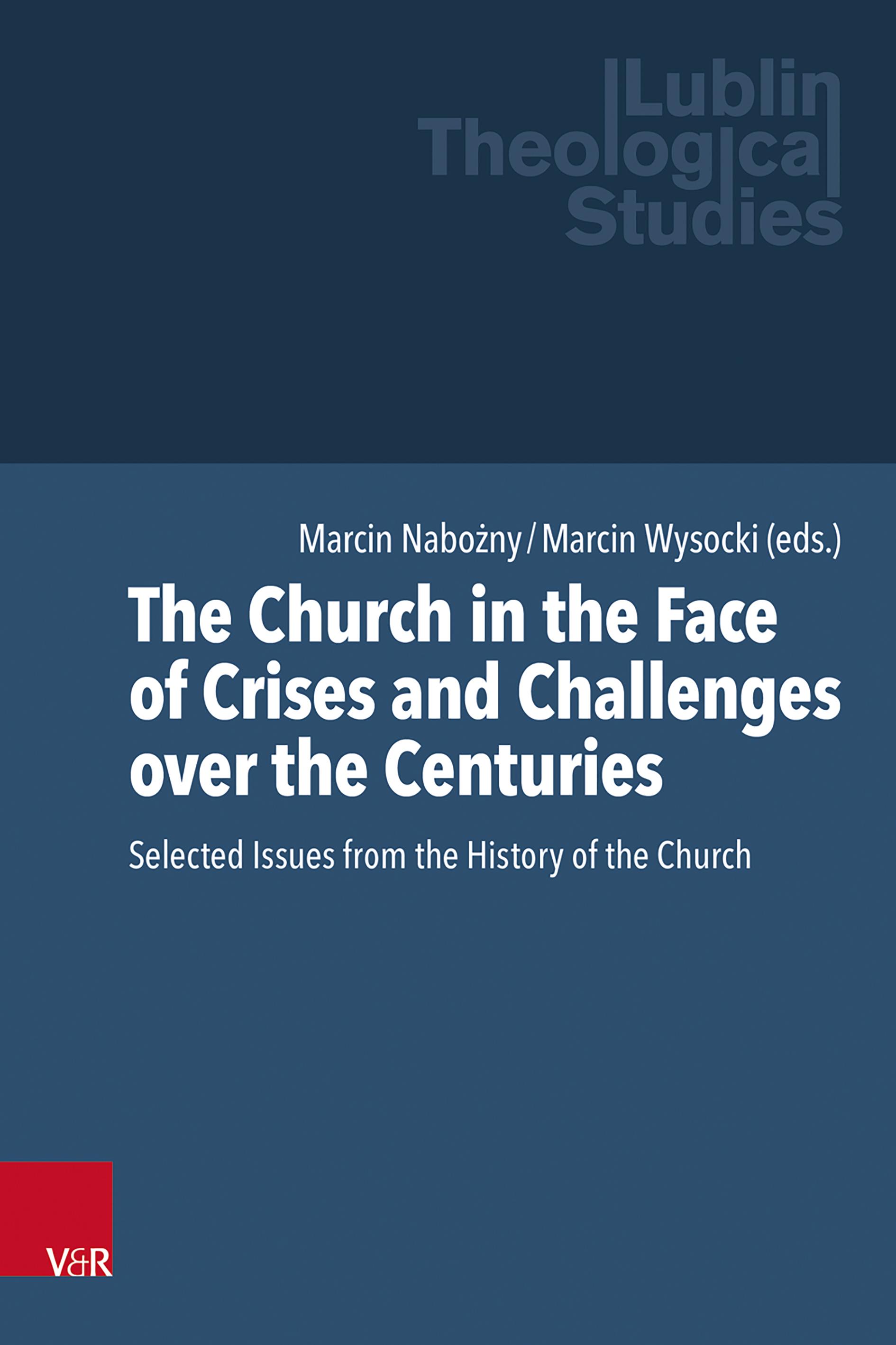 Vorderes Coverbild The Church in the Face of Crises and Challenges over the Centuries