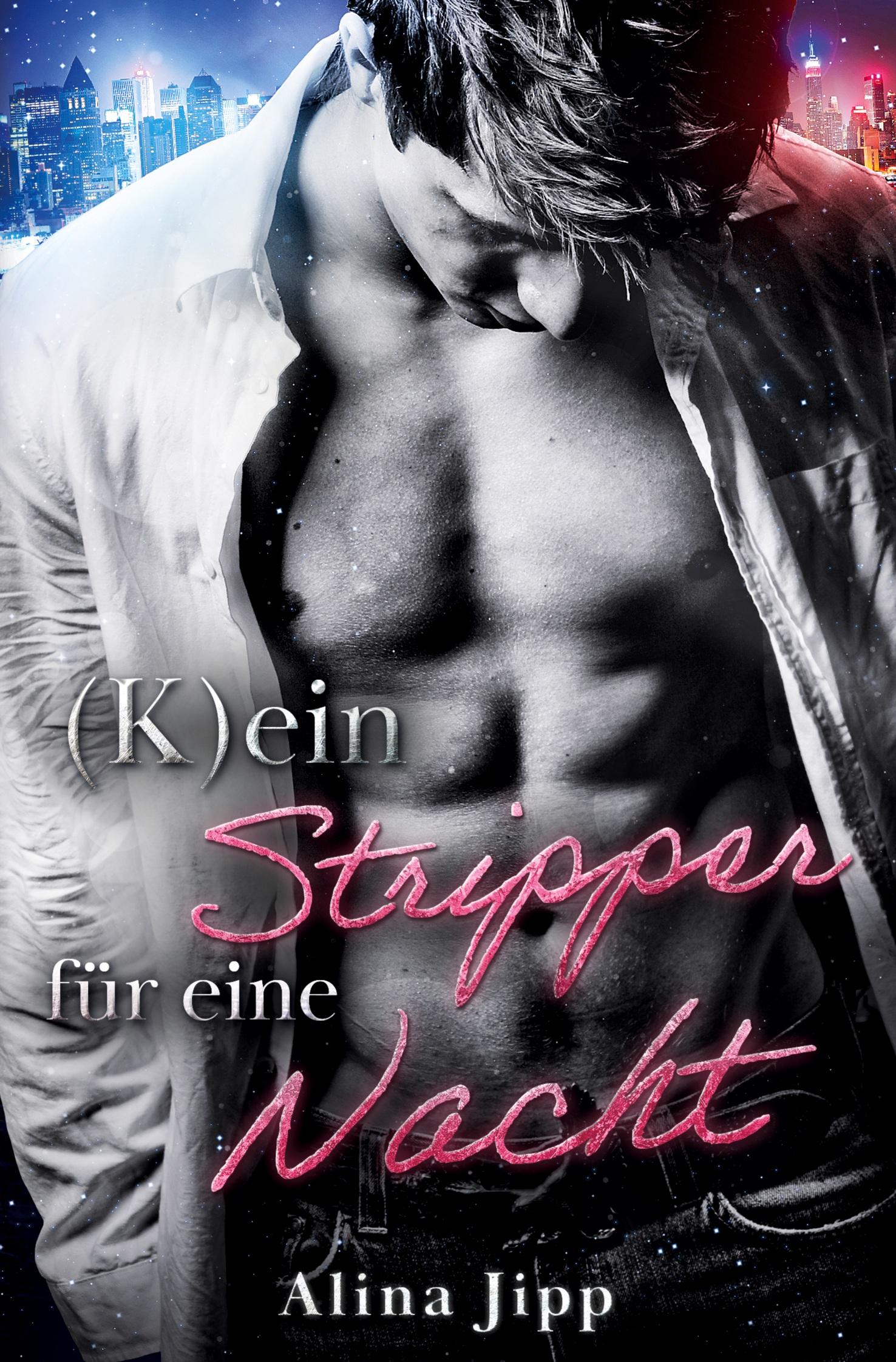 Vorderes Coverbild (K)ein Stripper für eine Nacht