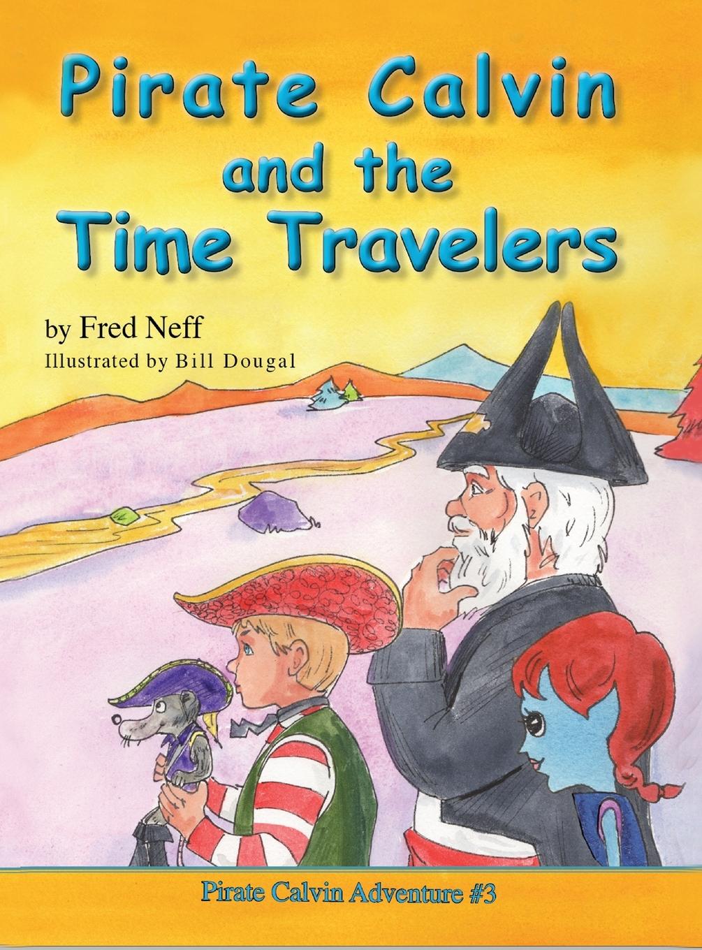 Vorderes Coverbild Pirate Calvin and the Time Travelers