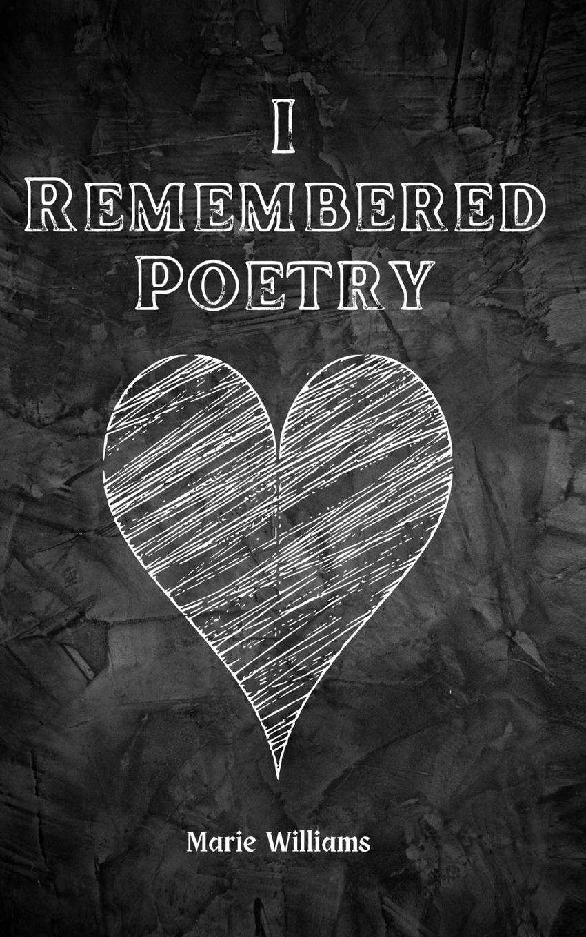 Vorderes Coverbild I Remembered Poetry