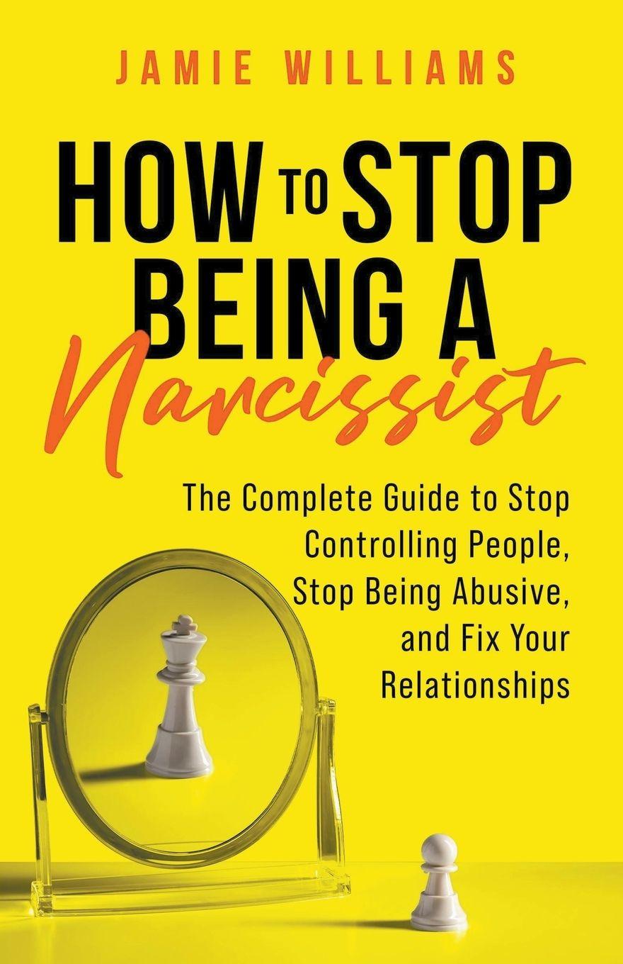 Vorderes Coverbild How to Stop Being a Narcissist