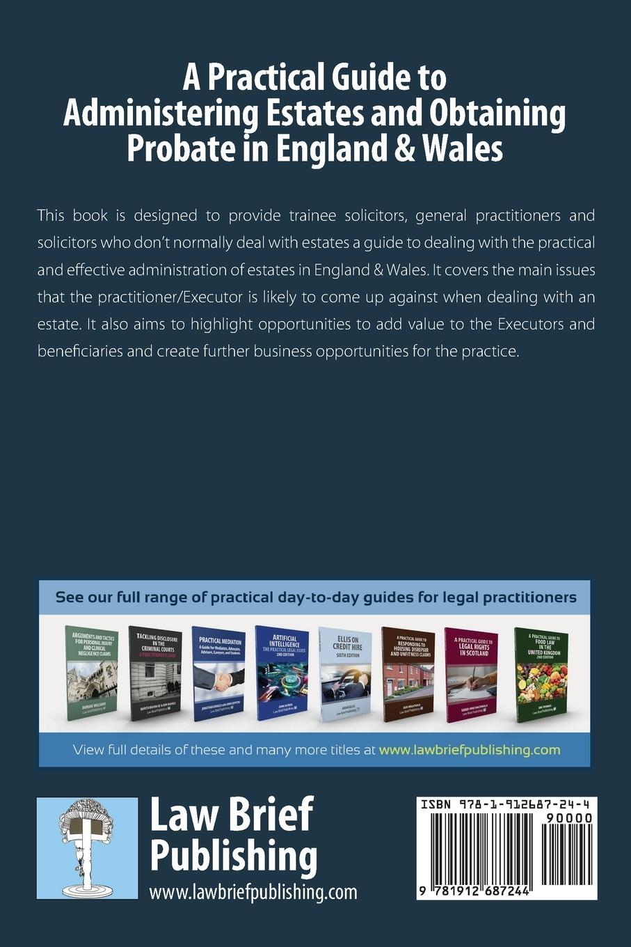 Rückseitencover A Practical Guide to Administering Estates and Obtaining Probate in England & Wales