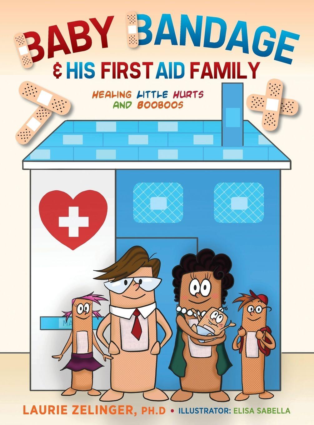 Vorderes Coverbild Baby Bandage and His First Aid Family