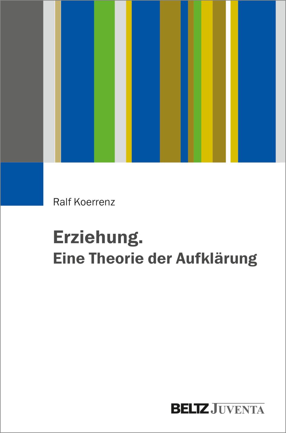 Vorderes Coverbild Erziehung. Eine Theorie der Aufklärung