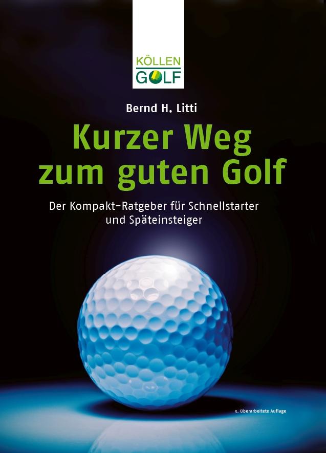 Vorderes Coverbild Kurzer Weg zum guten Golf