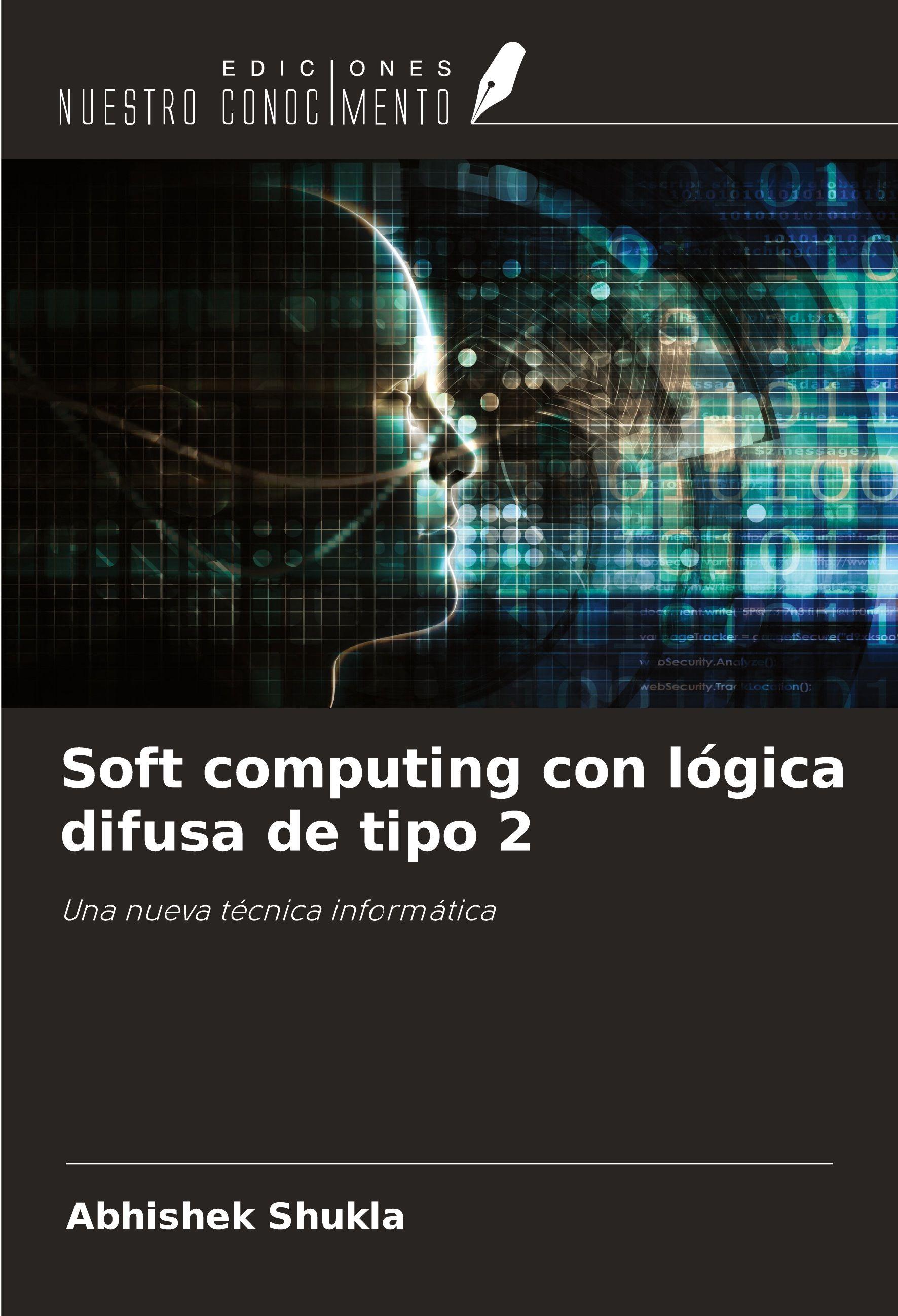 Vorderes Coverbild Soft computing con lógica difusa de tipo 2