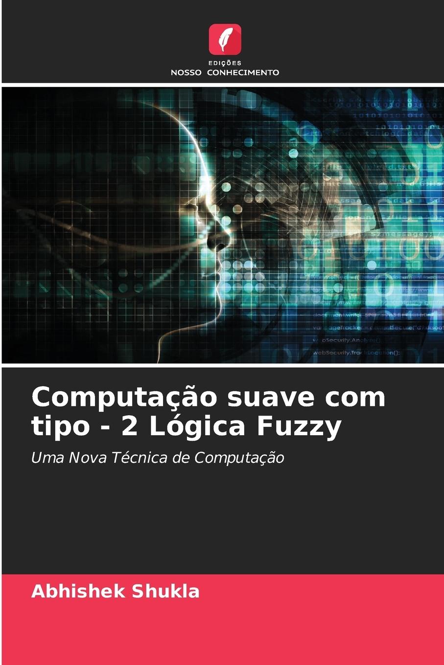 Vorderes Coverbild Computação suave com tipo - 2 Lógica Fuzzy