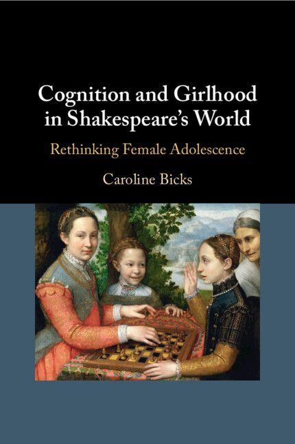Vorderes Coverbild Cognition and Girlhood in Shakespeare's World