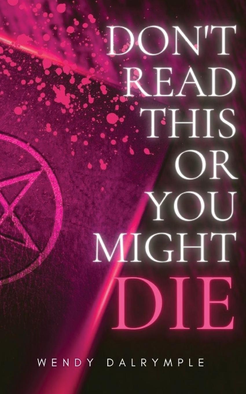 Vorderes Coverbild Don't Read This or You Might Die