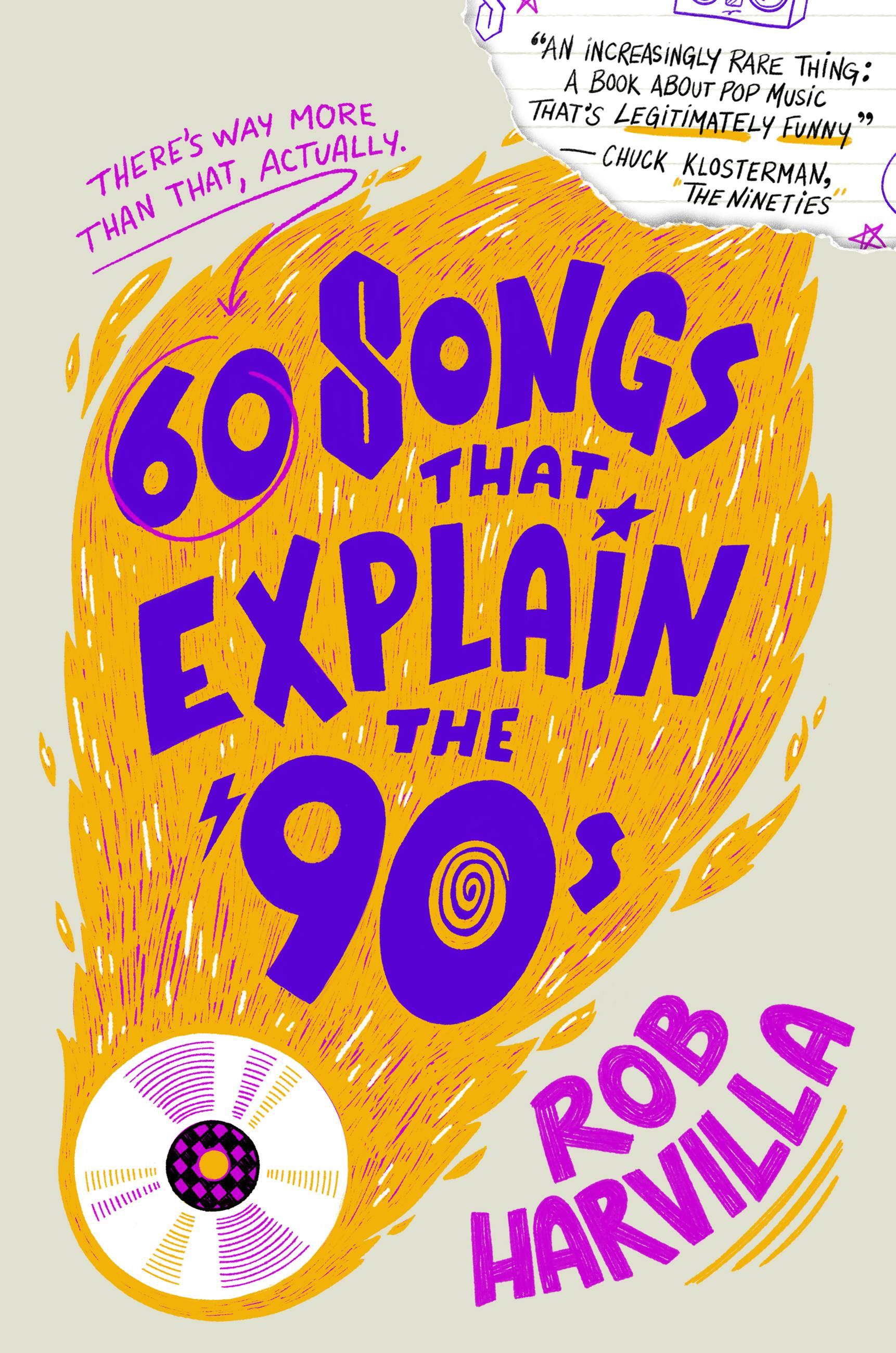 Vorderes Coverbild 60 Songs That Explain the '90s
