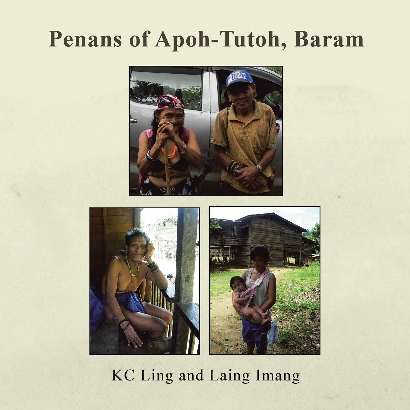 Vorderes Coverbild Penans of Apoh-Tutoh, Baram