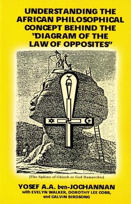 Vorderes Coverbild Diagram of the Law of Opposites by Yosef A.A. Ben-Jochannan
