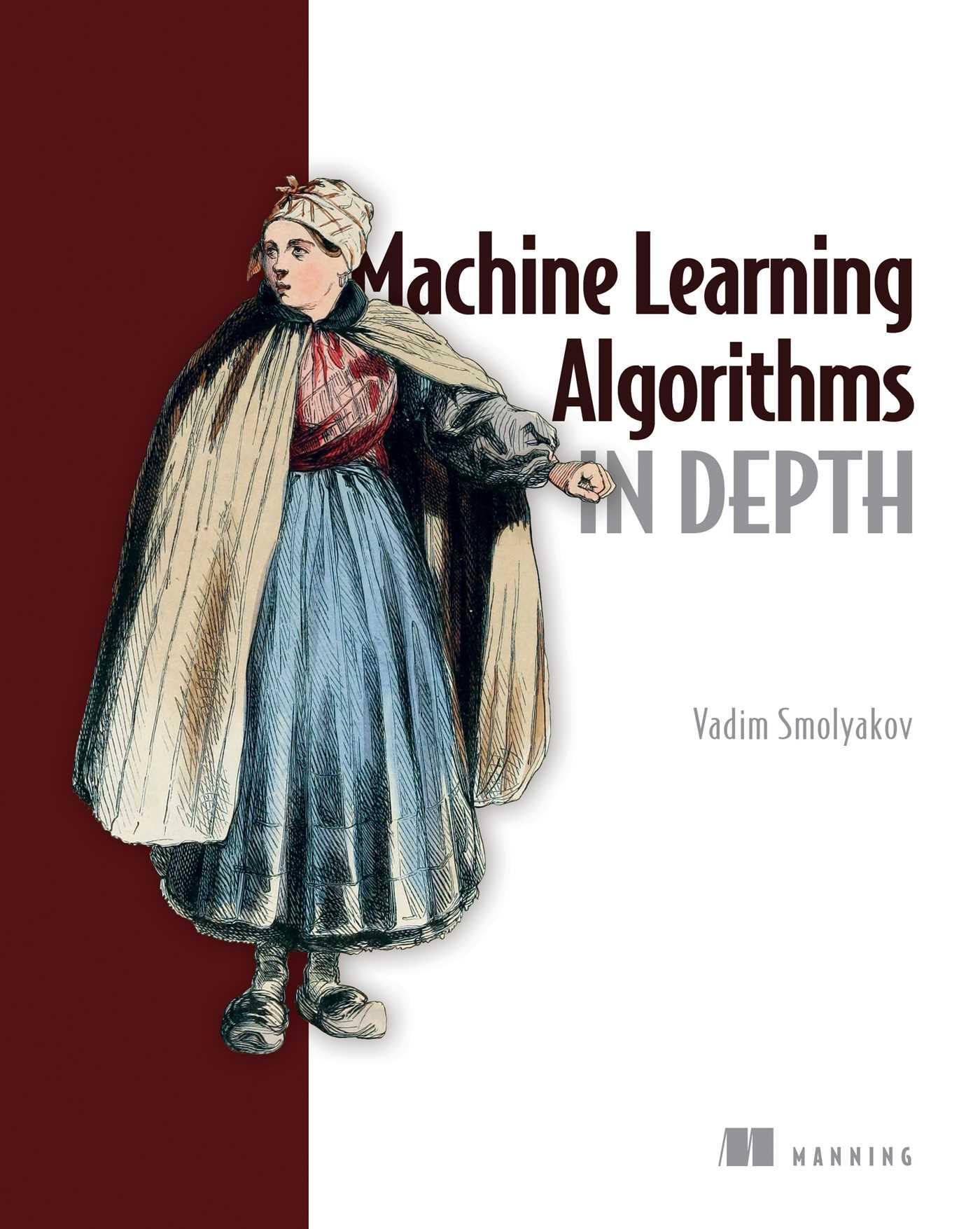 Vorderes Coverbild Machine Learning Algorithms in Depth