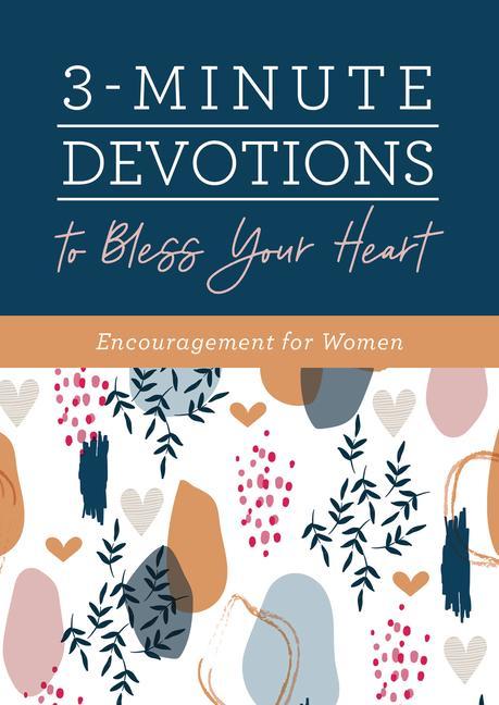 Vorderes Coverbild 3-Minute Devotions to Bless Your Heart: Encouragement for Women