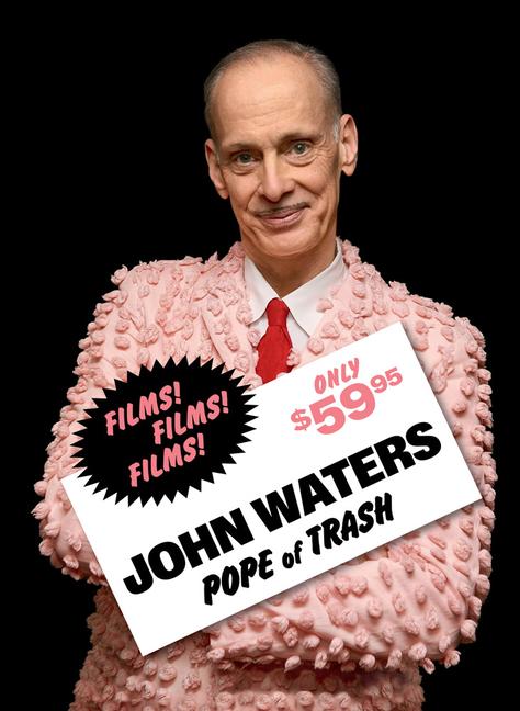 Vorderes Coverbild John Waters: Pope of Trash