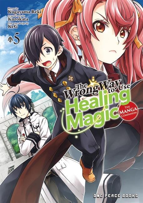 Vorderes Coverbild The Wrong Way to Use Healing Magic Volume 5