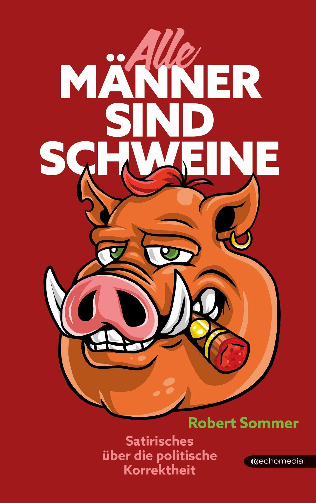 Vorderes Coverbild Alle Männer sind Schweine