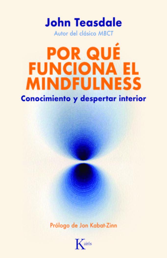 Vorderes Coverbild Por Qué Funciona El Mindfulness