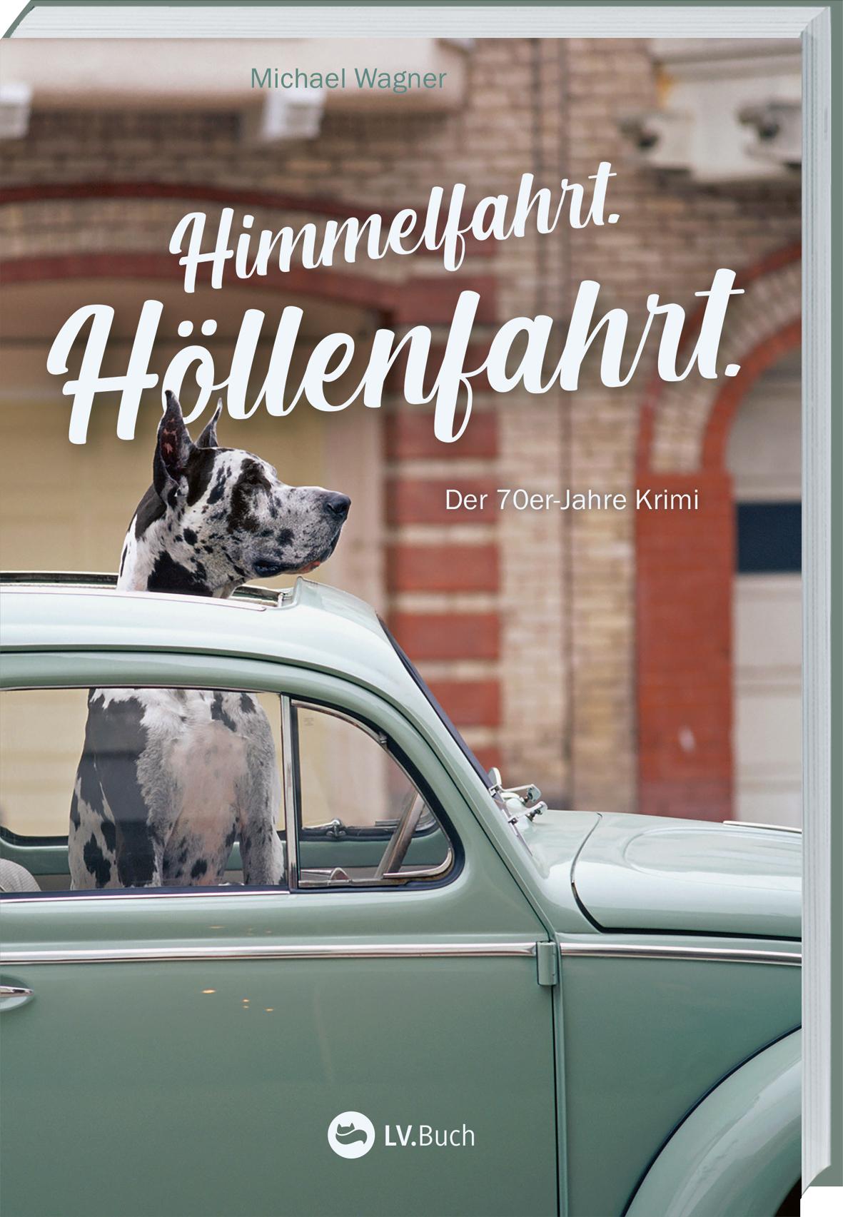 Vorderes Coverbild Himmelfahrt. Höllenfahrt.