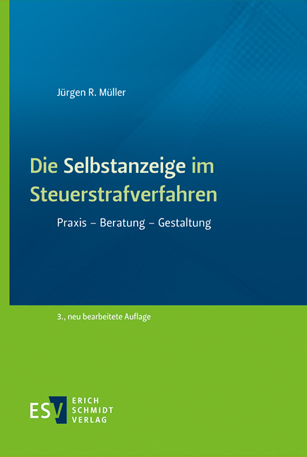 Vorderes Coverbild Die Selbstanzeige im Steuerstrafverfahren