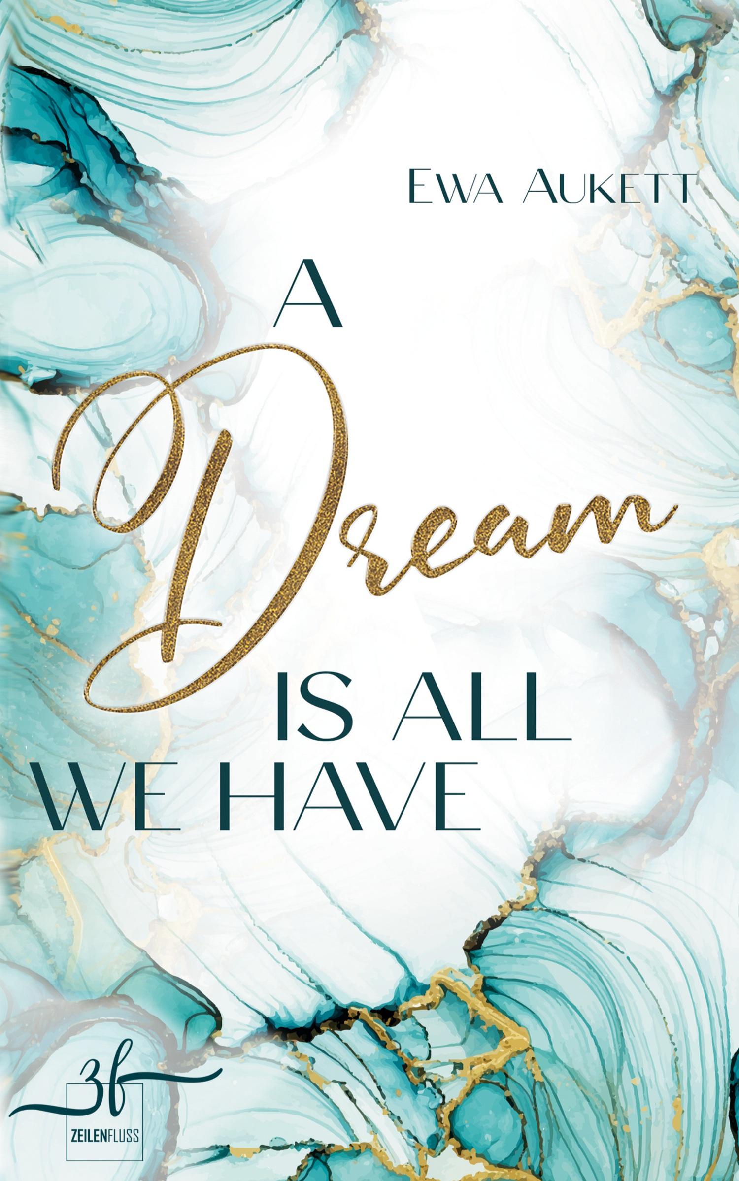 Vorderes Coverbild A Dream is all we have