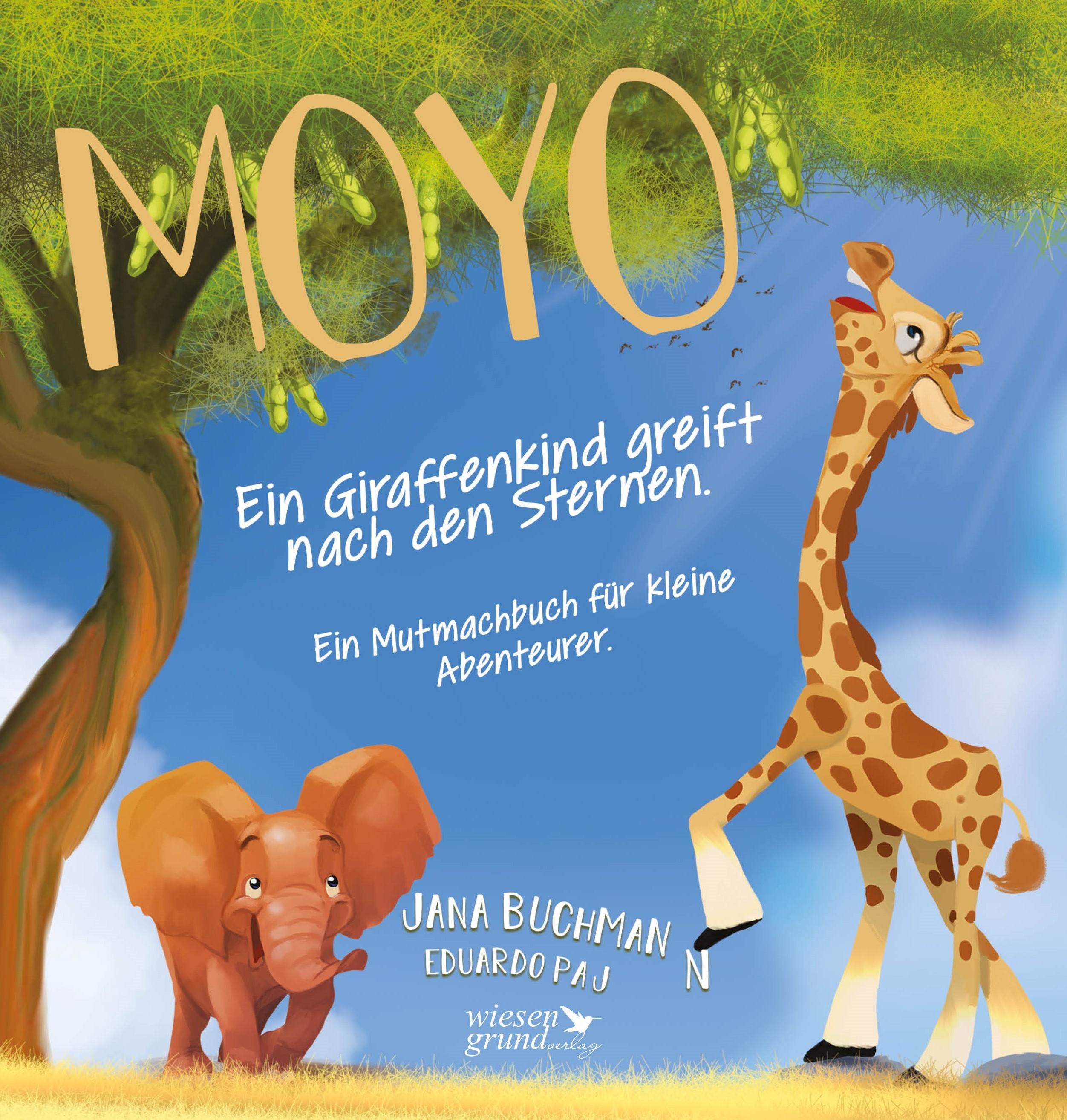 Vorderes Coverbild Moyo - Ein Giraffenkind greift nach den Sternen