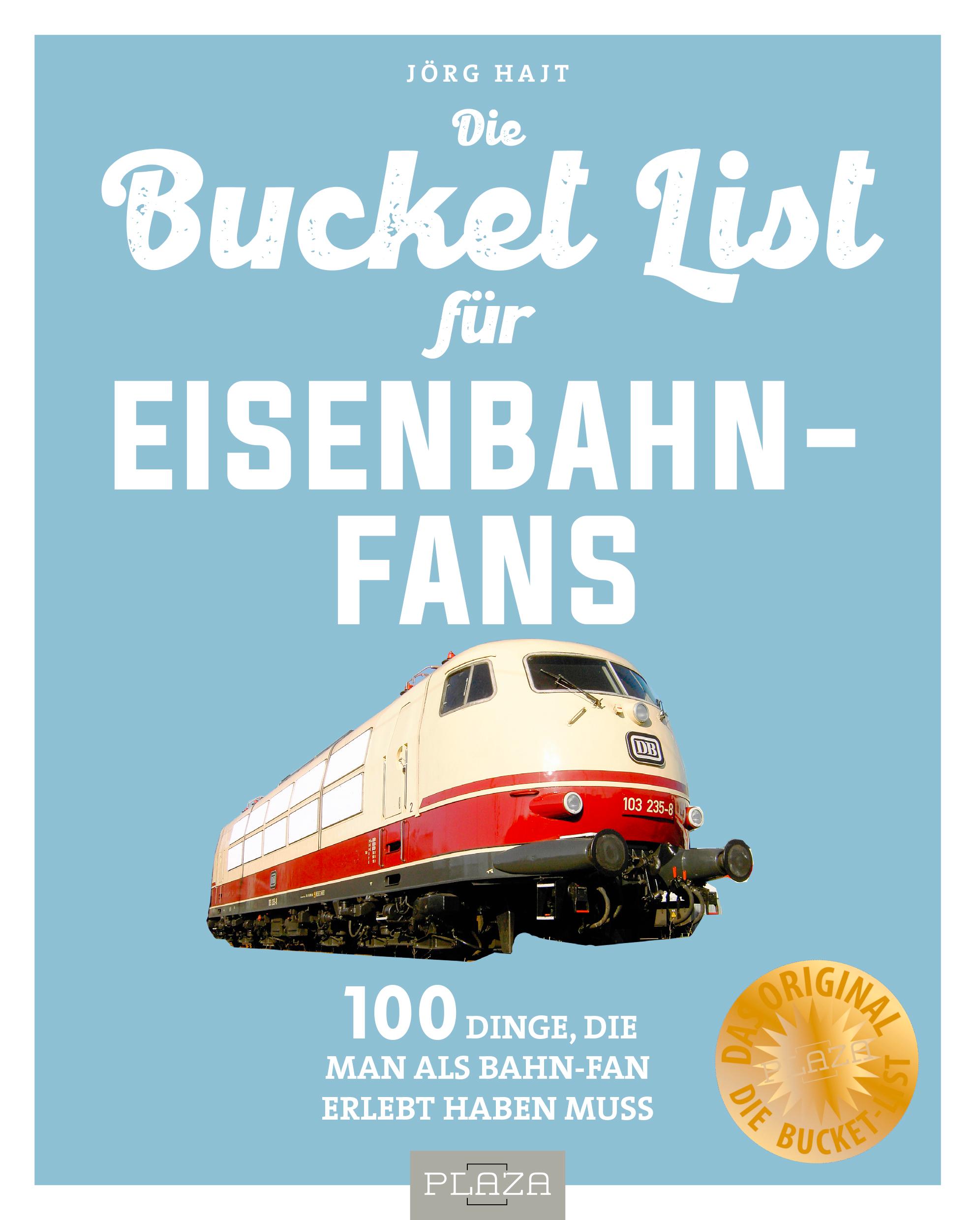 Vorderes Coverbild Bucket-List für Eisenbahn-Fans