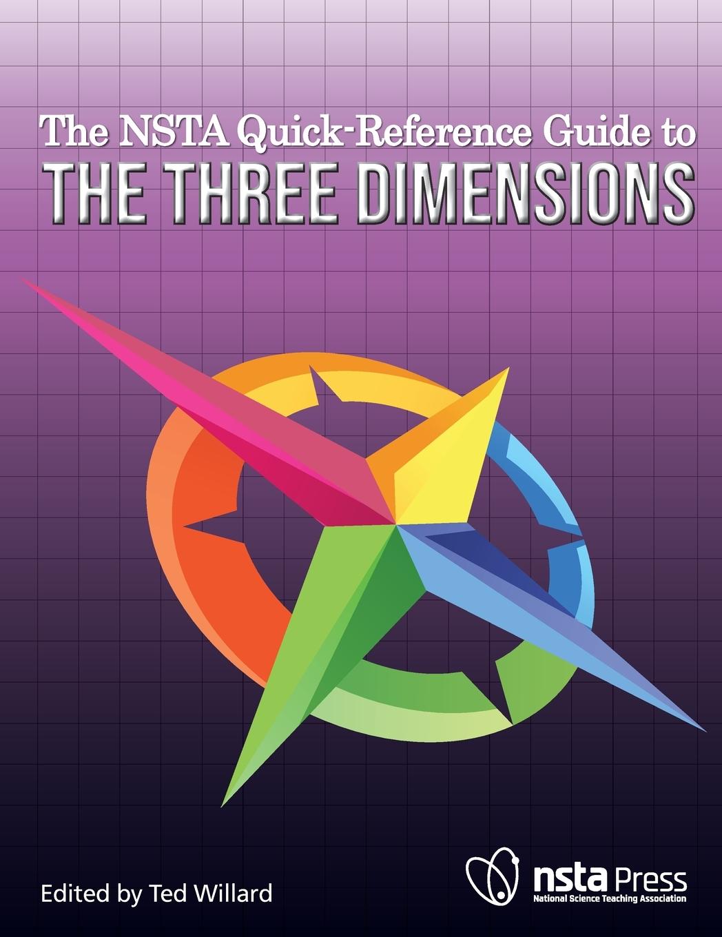 Vorderes Coverbild The NSTA Quick-Reference Guide to the Three Dimensions