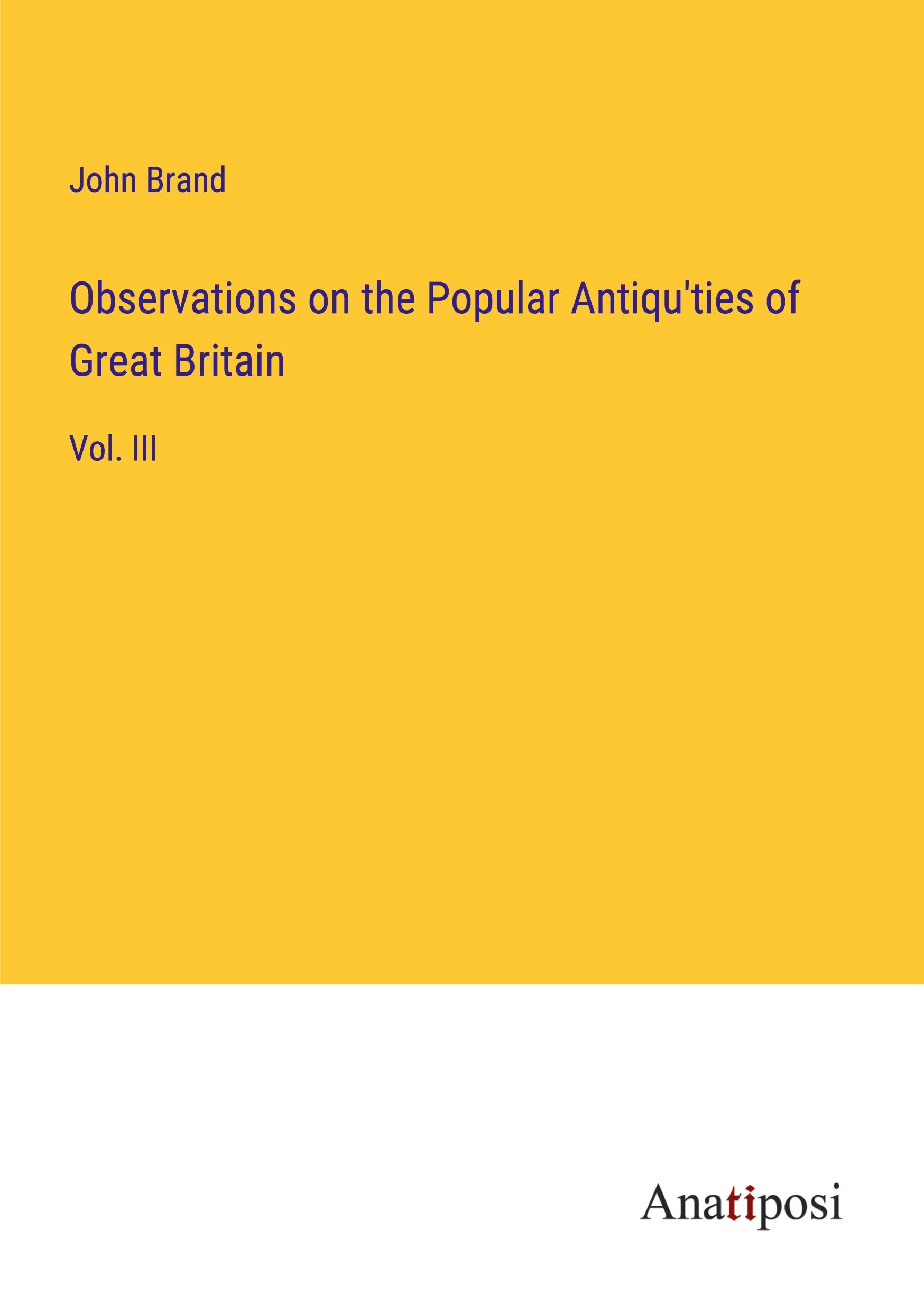 Vorderes Coverbild Observations on the Popular Antiqu'ties of Great Britain