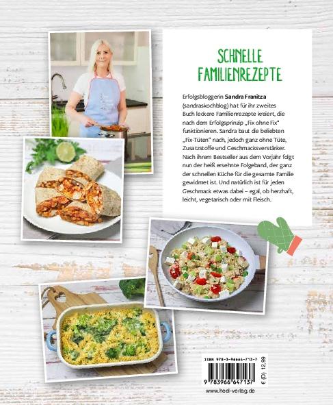 Rückseitencover Fix ohne Fix (Band 2) - schnelle Familienrezepte der SPIEGEL-Bestseller-Autorin Sandra Franitza von Sandras Kochblog