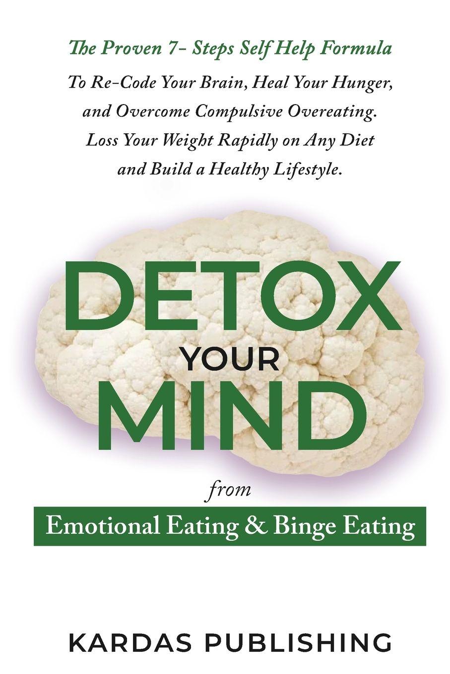 Vorderes Coverbild Detox Your Mind from Emotional Eating & Binge Eating