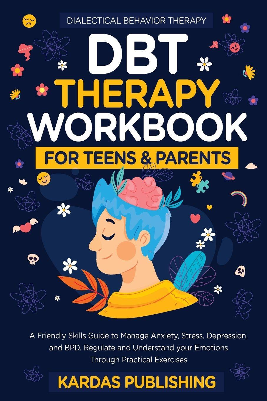Vorderes Coverbild DBT Therapy Workbook for Teens & Parents