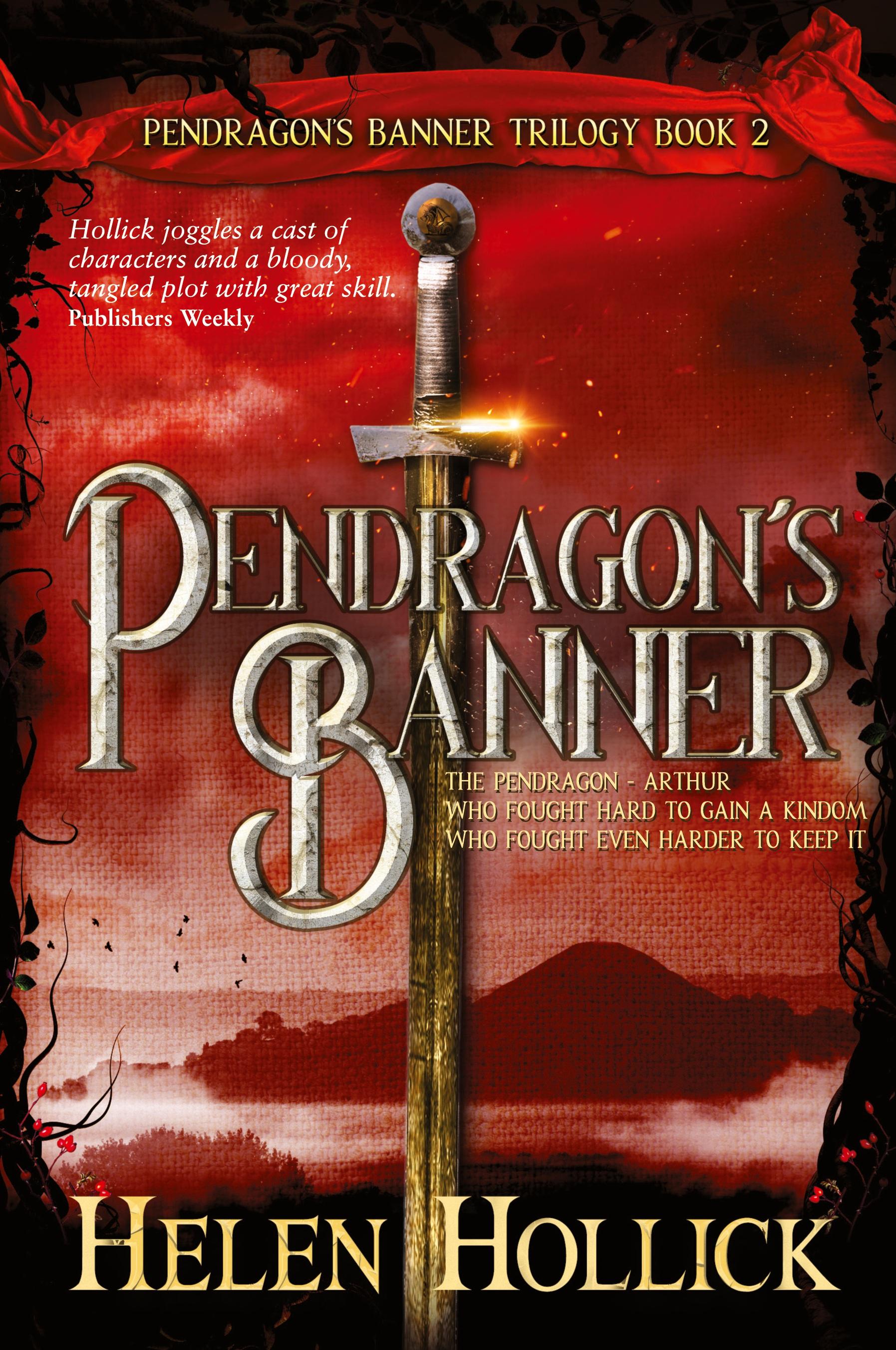 Vorderes Coverbild PENDRAGON'S BANNER (The Pendragon's Banner Trilogy Book 2)