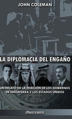 Vorderes Coverbild La diplomacia del engaño