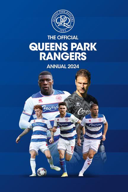 Vorderes Coverbild The Official Queens Park Rangers Annual 2024