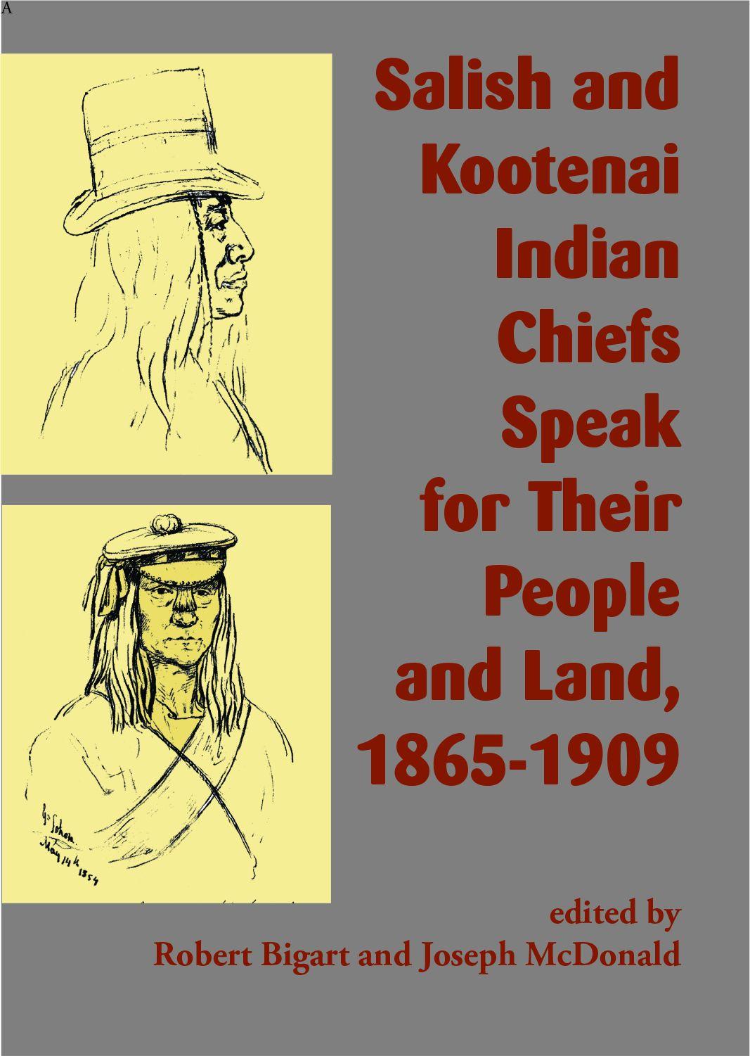 Vorderes Coverbild Salish and Kootenai Indian Chiefs Speak for Their People and Land, 1865-1909
