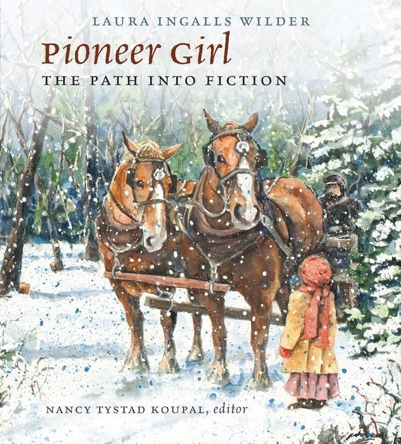 Vorderes Coverbild Pioneer Girl: The Path Into Fiction
