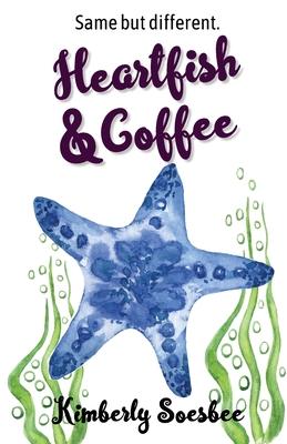 Vorderes Coverbild Heartfish and Coffee