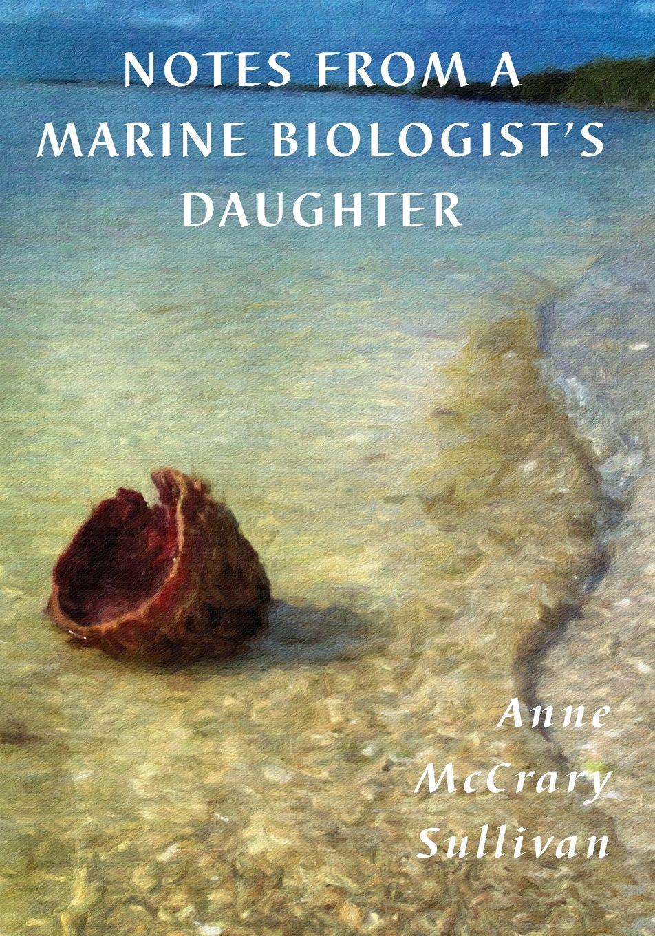 Vorderes Coverbild NOTES FROM A MARINE BIOLOGIST'S DAUGHTER