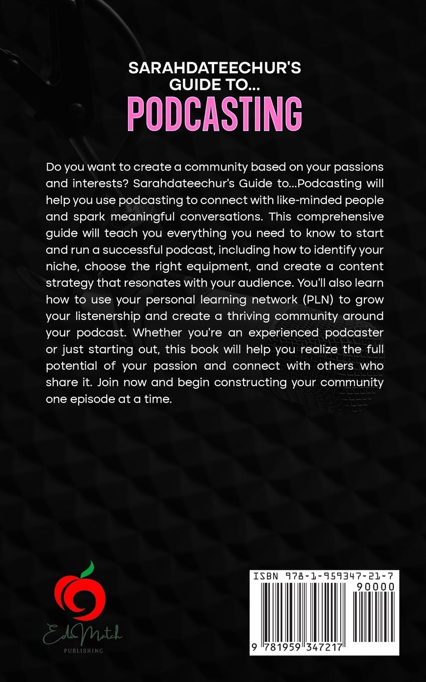 Rückseitencover Sarahdateechur's Guide to Podcasting